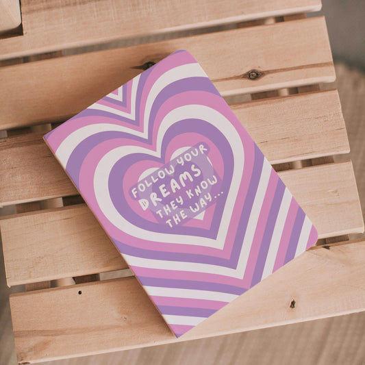 Follow the Dreams Notebook