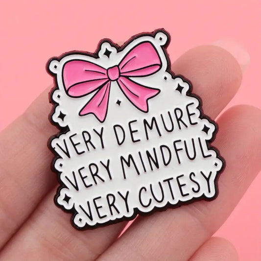 Demure Mindful Cutesy